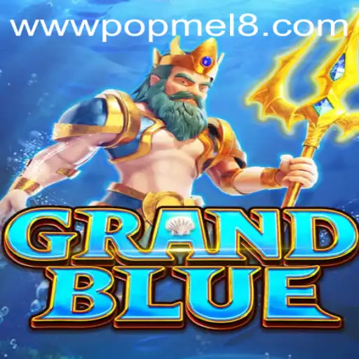 Discover the Exciting World of GRANDBLUE and Its Captivating Gameplay of POPMEL