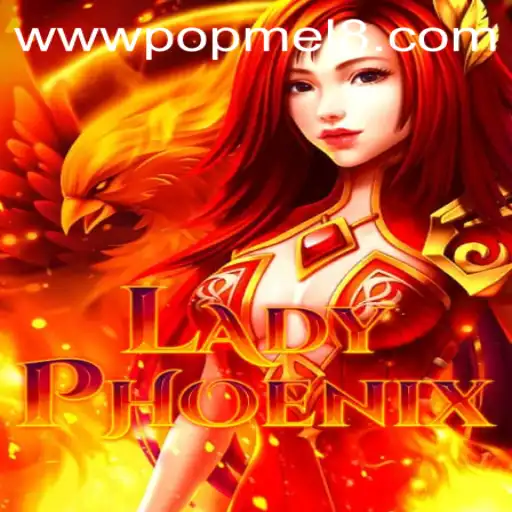 LadyPhoenix: A Captivating Journey Through the POPMEL Universe