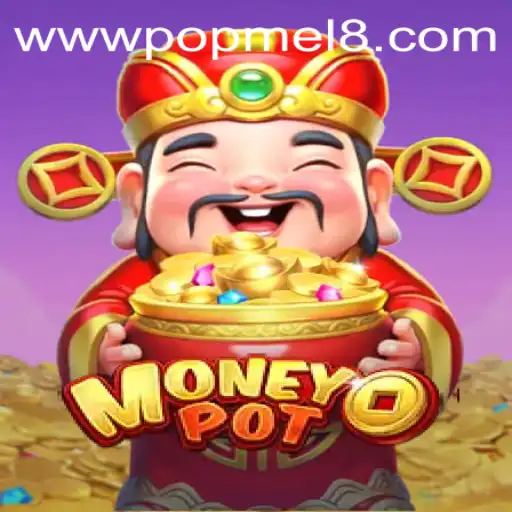 Unraveling the Exciting World of MoneyPot and the Power of POPMEL